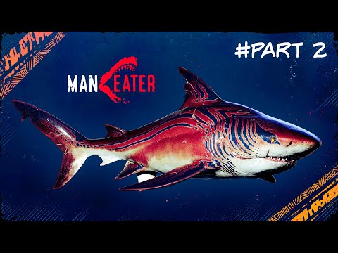 MANEATER - Walkthrough Gameplay Part 2