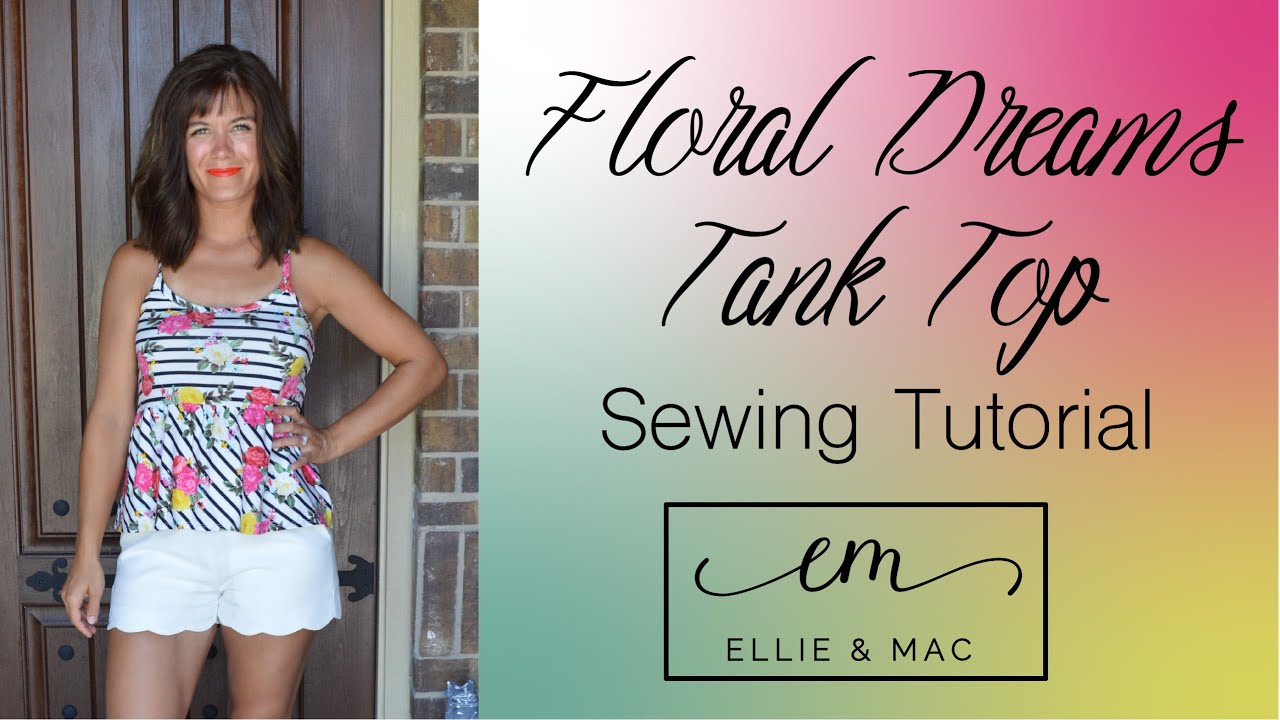 Easy Breezy Summer Tank Sewing Tutorial