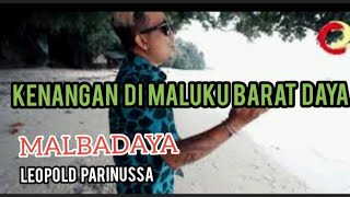 Download lagu LEOPOLD PARINUSSA (MALBADAYA).  Original.. mp3 Download lagu LEOPOLD PARINUSSA (MALBADAYA).  Original.. mp3