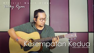 Download lagu Decky Ryan - Kesempatan Kedua mp3 Download lagu Decky Ryan - Kesempatan Kedua mp3