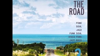 On The Road 3 (Coletânea Exclusiva de Funk, Soul, Jazz, Funk-Soul, Disco-Funk & Jazz-Rock)
