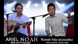 Download lagu Ariel NOAH feat Joni Prayoga - Rumah Kita (GodBless Accoustic Cover) | Duet Menghayal Tingkat Tinggi mp3