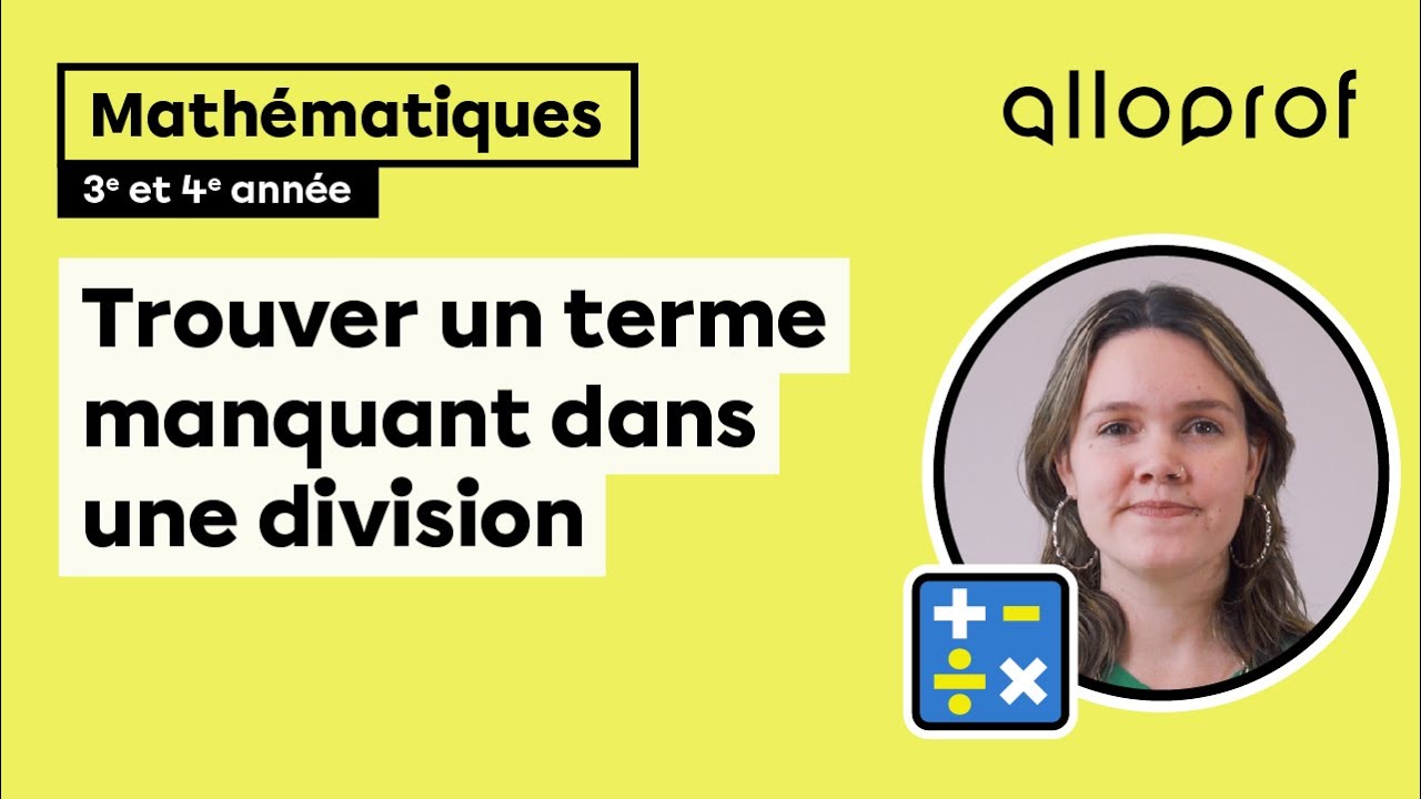 Trouver un terme manquant dans une division