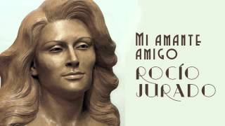 Rocío Jurado canta "Mi Amante Amigo"