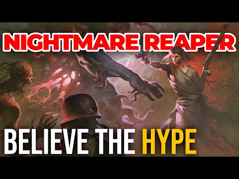 Nightmare Reaper. Believe The Hype.