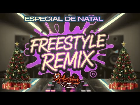🎄✨ SET DE FREESTYLE – ESPECIAL DE NATAL ✨🎄