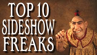 Top 10 Sideshow Freaks