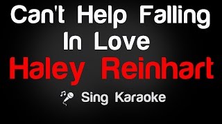 Haley Reinhart - Can't Help Falling In Love Karaoke Lyrics