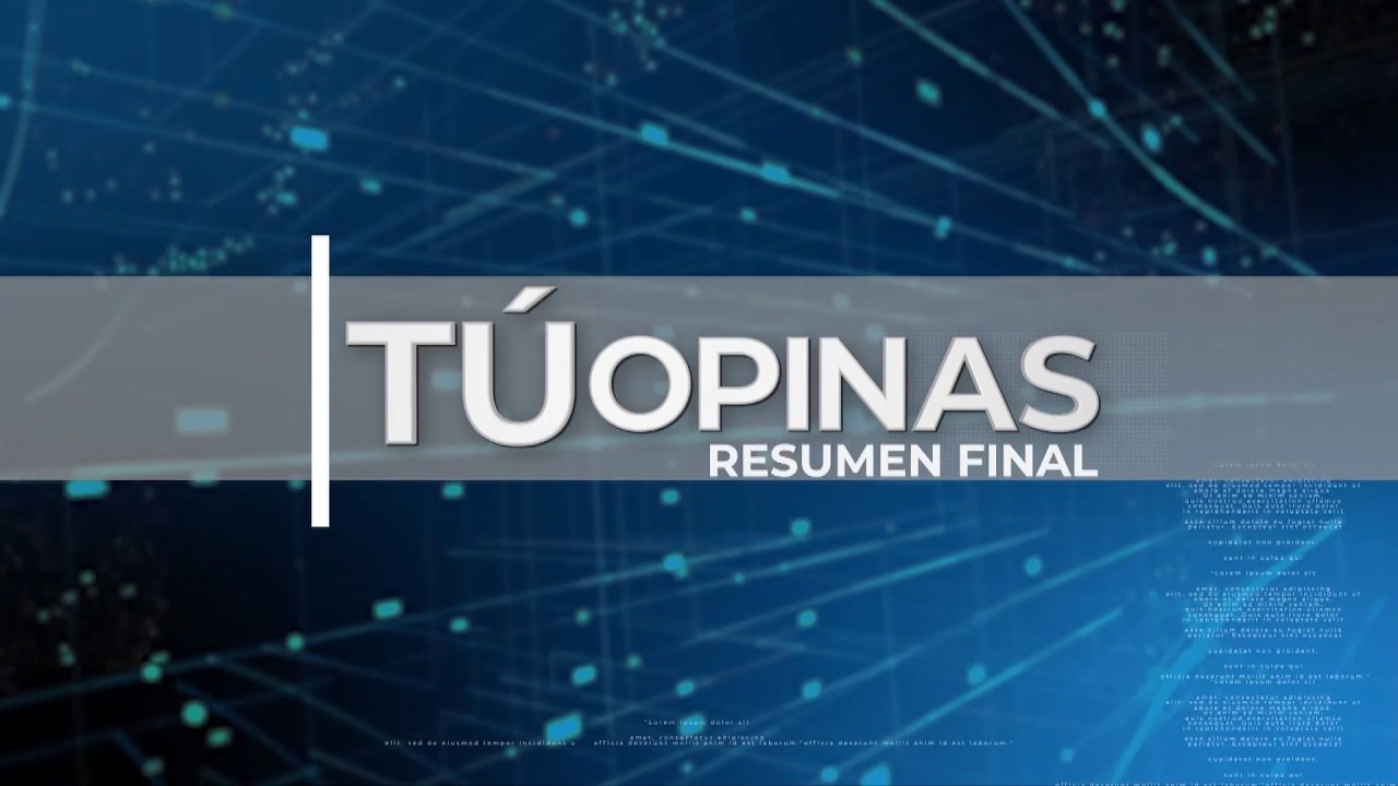 Tu Opinas Resumen Final | Félix Victorino