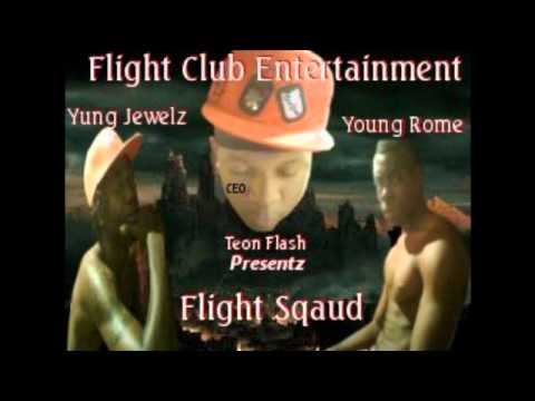 Teon Flash FT. Yung Jewelz & Young Rome-Make Em Mad.