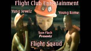 Teon Flash FT. Yung Jewelz &amp; Young Rome-Make Em Mad.