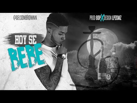Gelson Brown - Hoy se bebe (Video Lyric)
