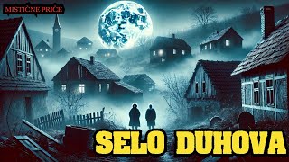 NAPUŠTENO SELO NA JUGU SRBIJE - Ispovest trgovca (JEZIVA PRIČA)