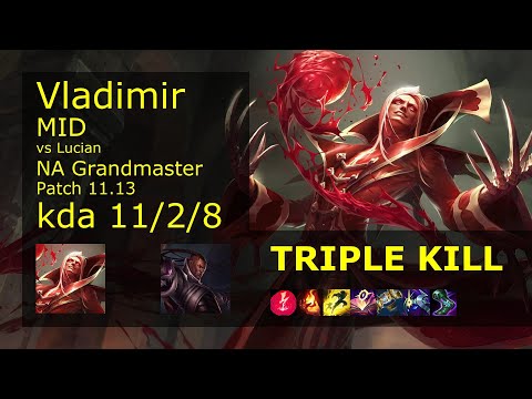 Vladimir vs Lucian Mid - NA Grandmaster 11/2/8 Patch 11.13 Gameplay