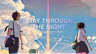 Stay Through The Night (Official Music Video)