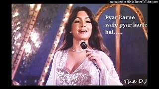 Pyar Karne Wale Pyar Karte Hain Lyrics - Shaan