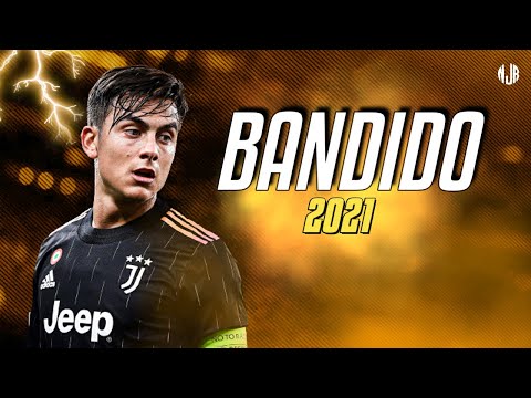 Paulo Dybala ● BANDIDO | Myke Towers x @JuhnTV ᴴᴰ