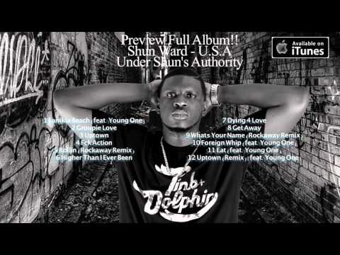 Shun Ward - USA: Under Shun's Authority (Full Album Preview)