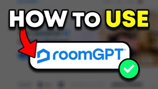 How To Use RoomGPT | Quick Guide