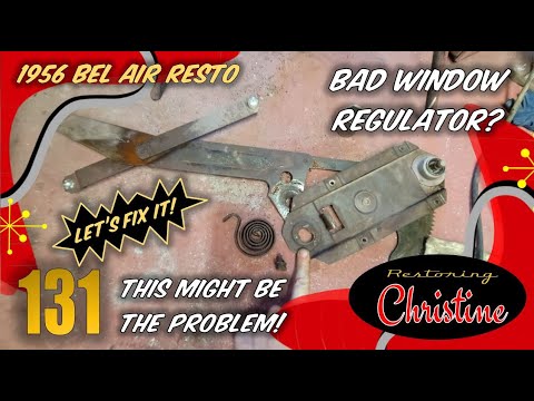 E131 Classic Car Window Regulator Repair!  FIX That Clunky Roll-Up! 1956 Chevy Bel Air Restoration