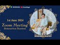 DIVINE MANOJ BHAIYA JI'S ZOOM MEETING 1ST JUNE 2024 SATURDAY