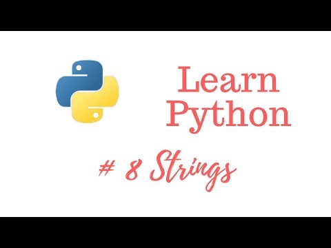 Learn Python Episode 8 Strings