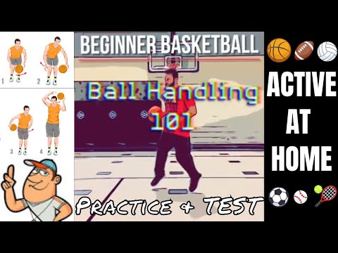 Active at Home: Ball Handling 101 (Beginner Basketball Skills Practice & Test)
