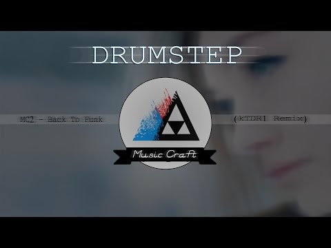 MC2 - Back To Funk (kTDR1 Remix)