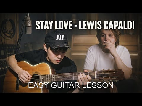 Stay Love - Lewis Capaldi