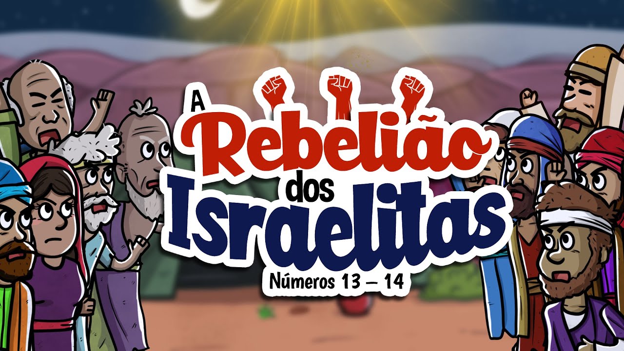 A rebelião dos israelitas | Histórias da bíblia | Minha Primeira Bíblia | 28