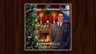 Highlights from The Magic of Christmas Eve by Wesley Alfvin