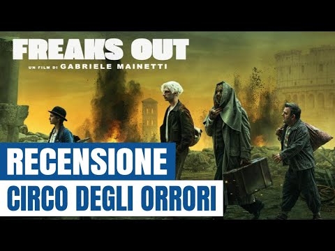 Freaks Out, la recensione - Benvenuti nel circo degli orrori