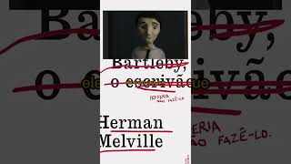 … até que um dia #bartleby #hermanmelville #livros #literaturaclássica #literatura #booktube #shorts