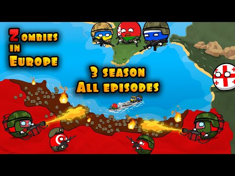 The Ultimate “Zombies in Europe” 3 season Compilation ( Countryballs )
