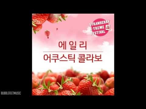 Ailee 에일리 '여인의 향기 Scent Of A Woman' Strawberry X Treme Festival