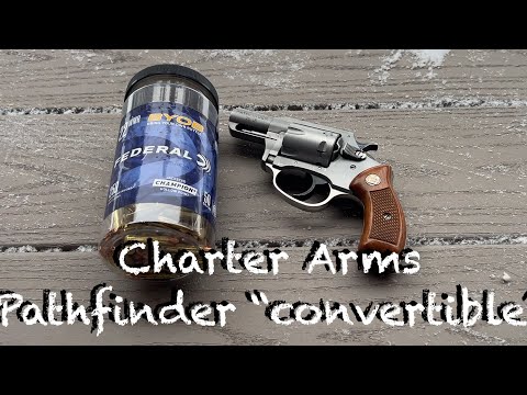 Charter Arms Dual Pathfinder “convertible” 22LR / 22WMR range testing and accuracy