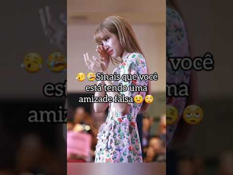 😥😭Sinais que você está tendo uma amizade falsa😣😩