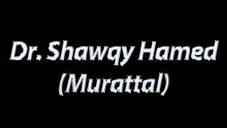 Download lagu Dr. Shawqy Hamed (Murattal) mp3