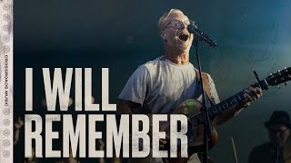 I Will Remember