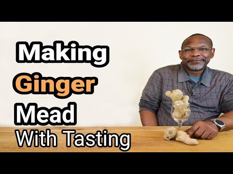 Making Ginger Mead With Tasting 12% ABV