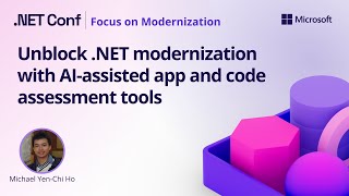 Unblock .NET modernization with AI-assisted app and code assessment tools