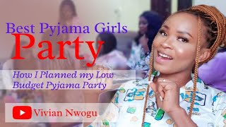 How to plan a pyjama party + Low budget