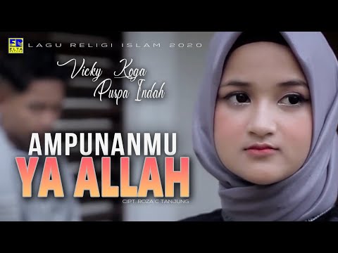 Vicky Koga feat Puspa Indah - AMPUNANMU YA ALLAH [Official Music Video] Lagu Religi Islam 2020