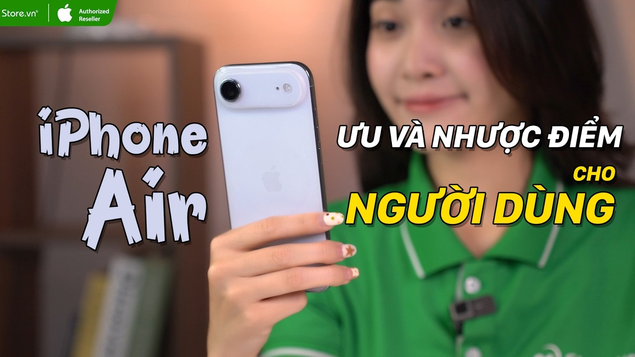 Video iPhone Air 512GB Cũ chính hãng