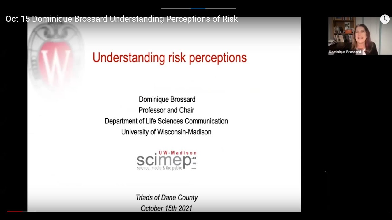 Professor Dominique Brossard: Understanding risk perceptions