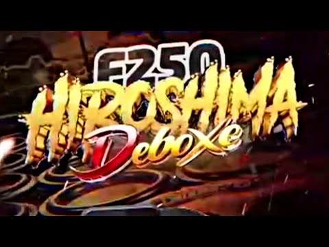 CD F250 HIROSHIMA DEBOXE - ELETROFUNK 2033 — DJ LUIZ THE BEST