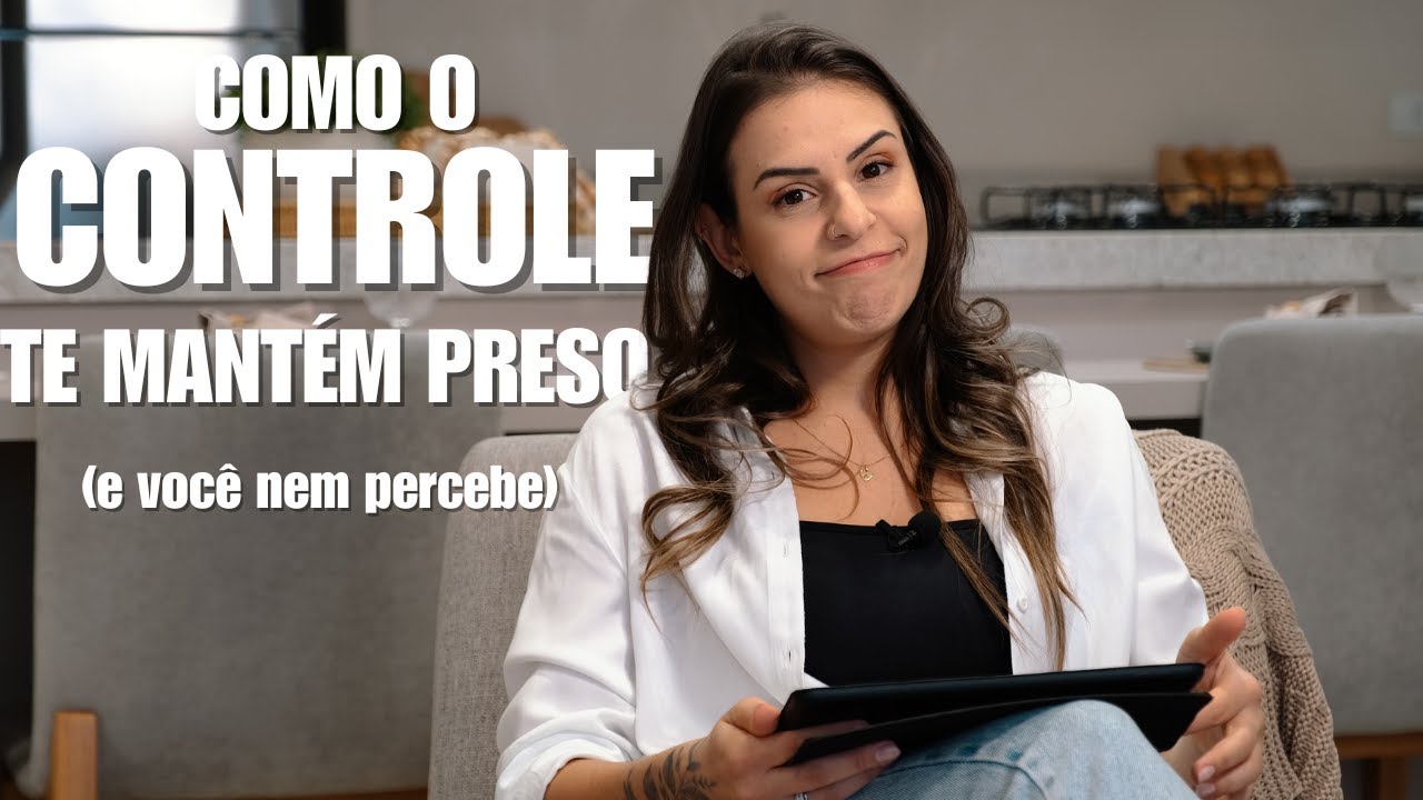 TENTAR CONTROLAR TUDO ESTÁ TE PRENDENDO: SAIBA COMO SOLTAR! l FOCO, FORÇA E CAFÉ