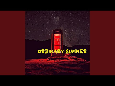 Ordinary Summer