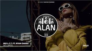 Big L.C.T. Ft. Ryan Oakes - No Limits [AM Release]