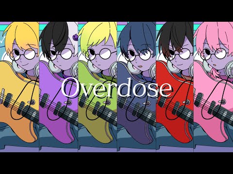 【MV】Overdose / AMPTAKxCOLORS【歌ってみた】【アンプタック】
